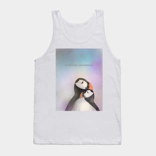 I will love you forever, puffin, couple, spirit animal Tank Top